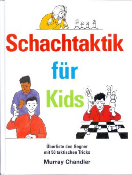 Chandler, Schachtaktik für Kids